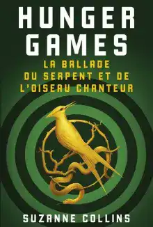 Book Hunger Games, the ballad of songbirds and snakes 